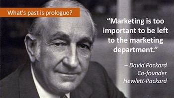Marketing is too important to be left to the marketing department.